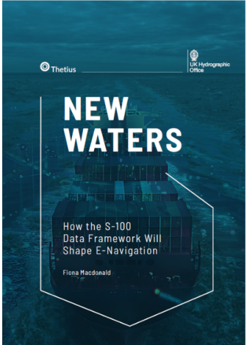 Free Report: New Waters: How the S-100 Data will Shape E-Navigation