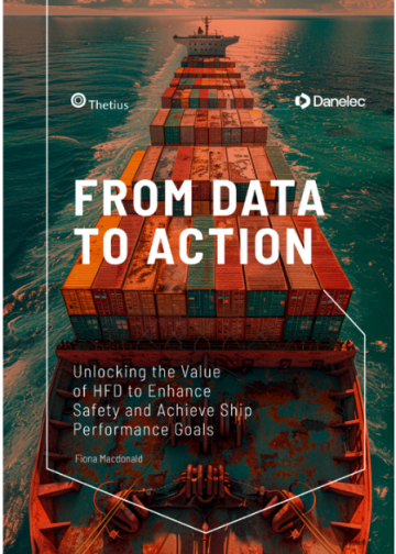 Free Report: From Data to Action: Unlocking the Value of HFD to Enhance Safety and Achieve Ship Performance Goals